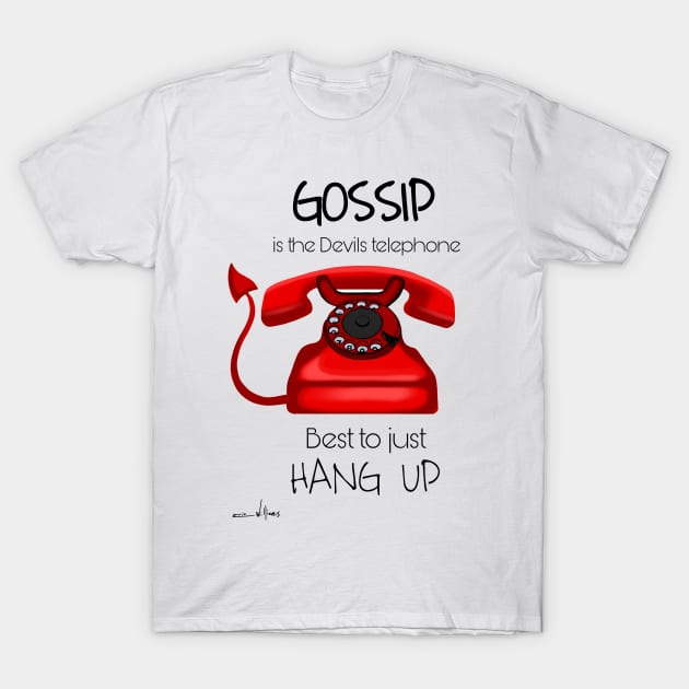 Gossip Telephone T-Shirt by Art by Eric William.s